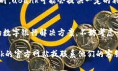 uBank账户通常指的是uBank银行的在线账户。uBank是