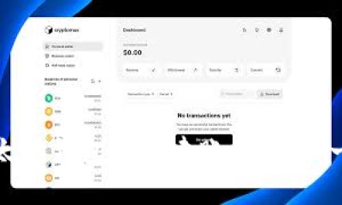 如何在以太坊钱包中创建账户：一步一步的指南
